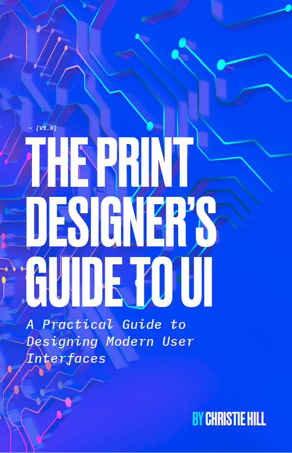 The Print Designer's Guide to UI book cover